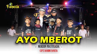 Download lagu AYO MBEROT by NURDIN MASYRADA | Faneta Live Music mp3 Download lagu AYO MBEROT by NURDIN MASYRADA | Faneta Live Music mp3