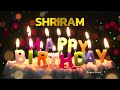 SHRIRAM Happy Birthday Status Happy Birthday SHRIRAM Special Wishes For SHRIRAM Birthday