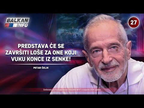INTERVJU: Petar Čelik - Predstava će se završiti loše za one koji vuku konce iz senke! (2.8.2024)
