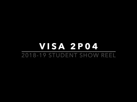 2019: VISA 2P04 Student Show Reel for 2018-19.