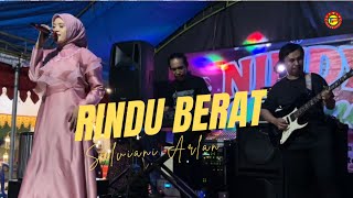 Download lagu RINDU BERAT - Selviani Arlan Live Nindy Electone Desa ujumbou mp3