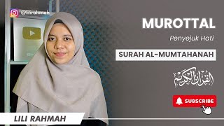 Download lagu MUROTTAL SURAH AL-MUMTAHANAH FULL || LILI RAHMAH mp3
