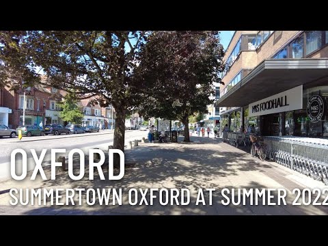Summertown Oxford - Summer 2022