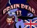 Brain Dead 13