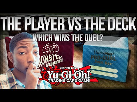Yu-Gi-Oh! Is it the Player or the Deck?
