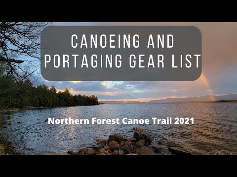 Canoeing Gear List for The Northern Forest Canoe Trail Through-Paddle