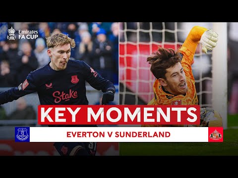 Everton v Sunderland | Key Moments | Third Round | Emirates FA Cup 2025-26