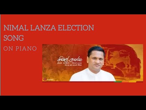 Nimal Lanza election song piano cover support