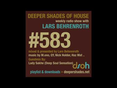 Deeper Shades Of House 583 w/ exclusive guest mix by LADY SAKHE - SOUTH AFRICAN DJ MIX - FULL SHOW