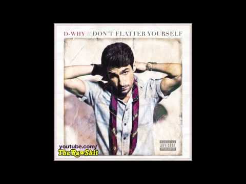 D-WHY - Limitless (prod. ybg & Marcus D'Tray) (Don't Flatter Yourself)