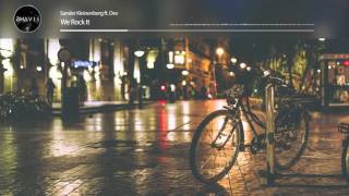 Sander Kleinenberg ft. Dev - We Rock It