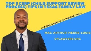 TOP 5 CSRP (Child Support Review Process) TIPS in Texas Family Law