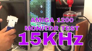 DELL 1704FPTt will it work with Amiga 1200? is it a 15KHz monitor?