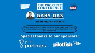 Gary Das - Smashing Social Media Marketing @ The Property Conference