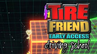 Driving school  I Tire Friend music