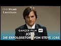 JOBs Die Erfolgsstory Von Steve Jobs Ashton Kutcher Ganzer Film Auf Deutsch Kostenlos In HD