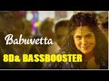 Babuvetta 8D Song Bass Booster Effects