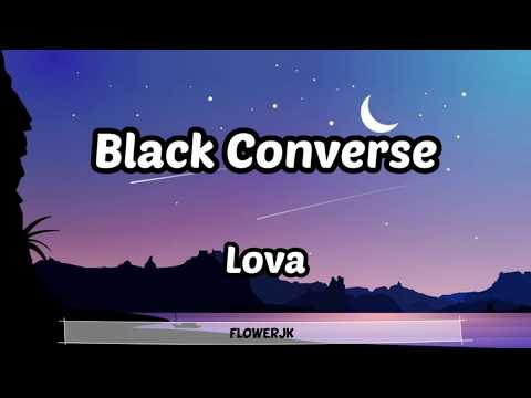 Black Converse - Lova (Lyrics)