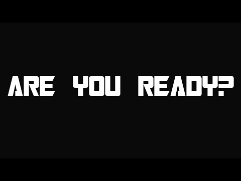 Are You Ready?