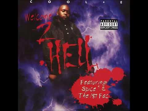 Cool-E  - Welcome 2 Hell feat 187 Fac, Spice 1