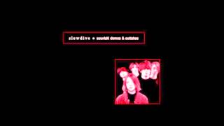 Slowdive - Sing (Demo Version)