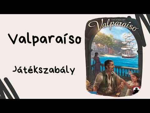 Valparaíso társasjáték játékszabály és szabályismertető - Társasozz Okosan!