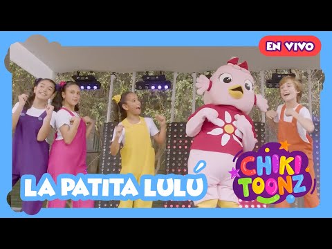 La Patita Lulú En Vivo- Chiki Toonz - Música Infantil #crianças #kidsvideo #song #musicainfantil
