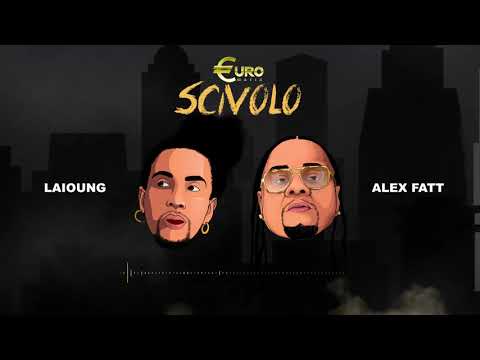 Alex Fatt x Laioung  - Scivolo prod.by Laioung (Euro Mafia)