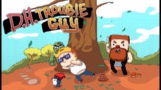 D.H.Trouble Guy ★ GamePlay ★ Ultra Settings