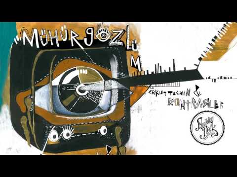 Erkut Taçkın & Kontrastlar - Mühür Gözlüm (1968)