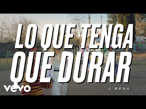 Lo Que Tenga Que Durar - J Mena (Jimena Barón)