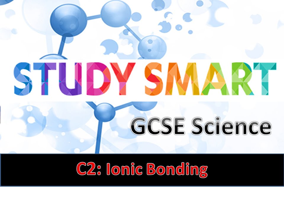 C2 Ionic Bonding (EDEXCEL)