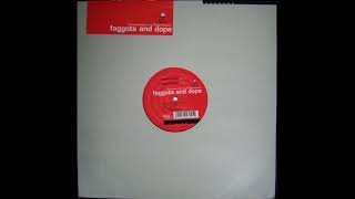 Sinesweeper Vs. Filterheadz - Faggots And Dope (Dope Mix) (2000)
