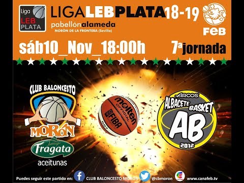 Aceitunas Fragata Morón vs. Arcos Albacete Basket