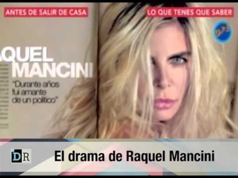 El drama de Raquel Mancini