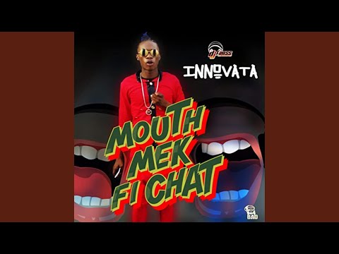 Mouth Mek Fi Chat