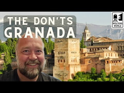What NOT to Do in Granada, Spain