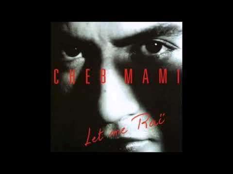 Cheb Mami - Let Me Cry.