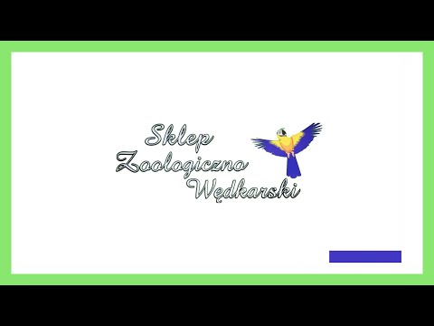 Sklep Zoologiczno-Wędkarski Spółka cywilna Janina, Marzena i Rafał Wojtaszek - video