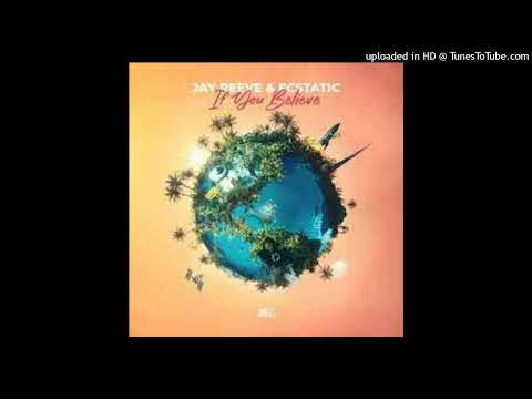 Jay Reeve & Ecstatic - If You Believe (Extended Mix)