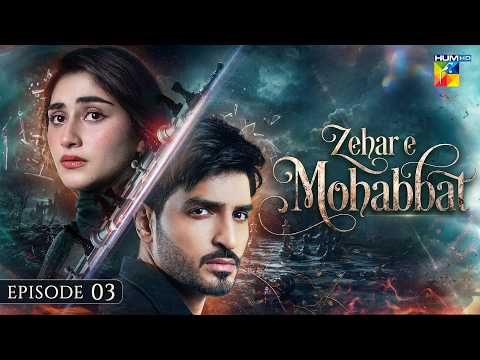 Zehar E Mohabbat Episode 3