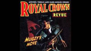 Royal Crown Revue - Datin&#39; With No Dough
