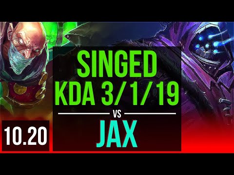 SINGED vs JAX (TOP) | KDA 3/1/19, Rank 11 Singed, 80% winrate | KR Master | v10.20