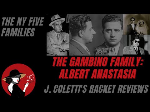 Episode 70: The Gambino Family- Albert Anastasia