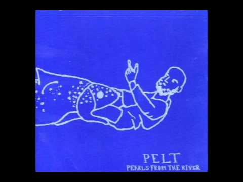 Pelt - Road To Catawba