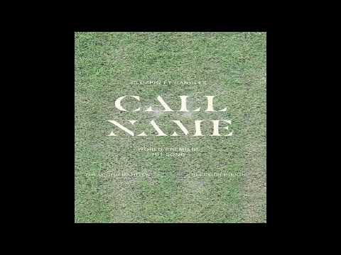 Clozpin & Dangles - Call Name [Blkksheepskkin Records]