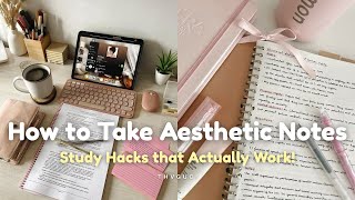 How to Take Aesthetic Notes (the Easy & Affordable Way!)