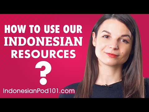 5 Tips for Getting the Most Out of our Indonesian Resources