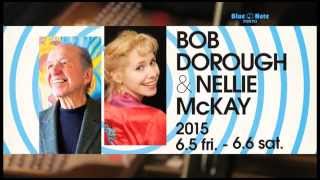 BOB DOROUGH &amp; NELLIE McKAY : BLUE NOTE TOKYO 2015 trailer