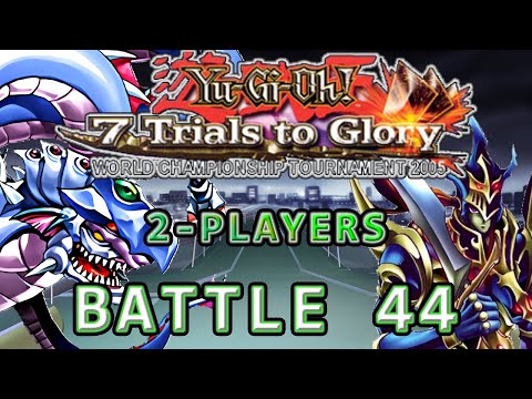 Yu-Gi-Oh! 7 Trials to Glory (2 Player) Battle 44: The First Deck Vs The New Deck